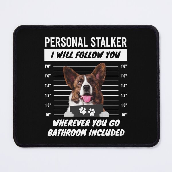 Item preview, Personal Stalker Dog – Brindle Cardigan Welsh Corgi designed and sold by More Cute Dogs.