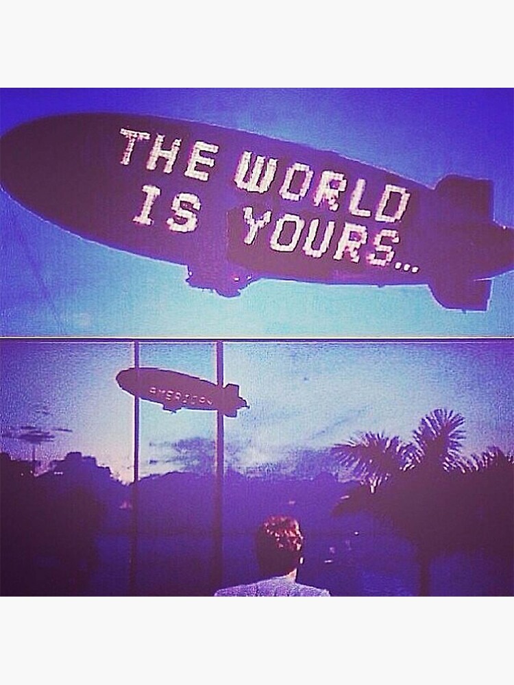 The World is Yours, Scarface