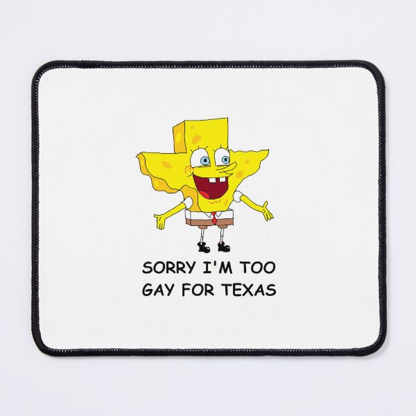 Item preview, SORRY I'M TOO GAY FOR TEXAS designed and sold by keysmashing.