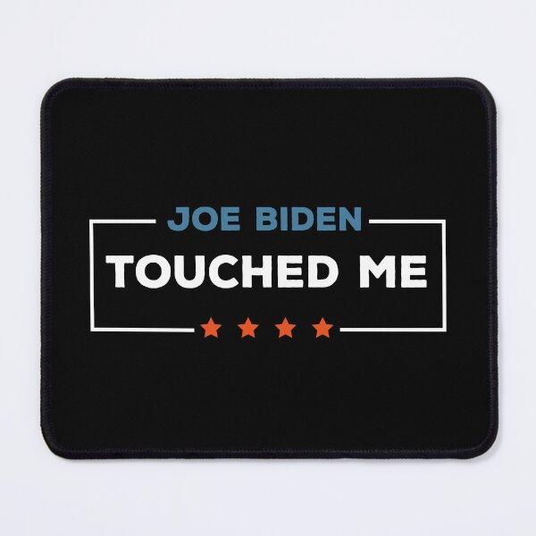 Item preview, Joe Biden Touched Me designed and sold by AitchDesigns.