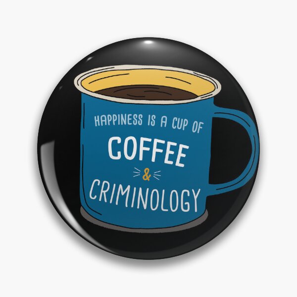 Artikelvorschau, Criminology & Coffee is happiness entworfen und verkauft von orlumbuspirate.