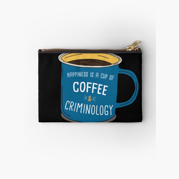 Item preview, Criminology & Coffee is happiness designed and sold by orlumbuspirate.