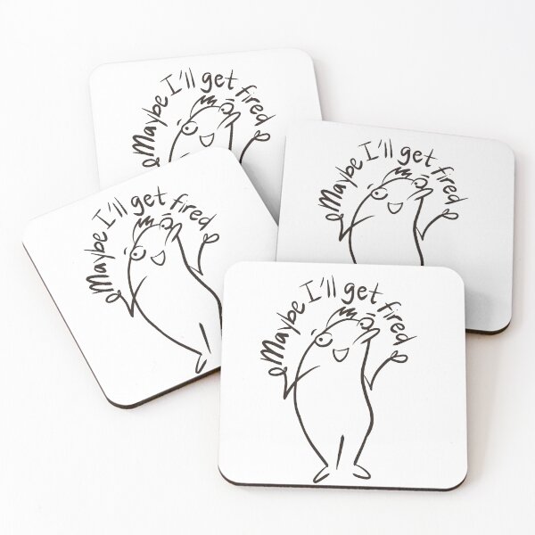 Item preview, Maybe I’ll Get Fired designed and sold by NakakiArt.