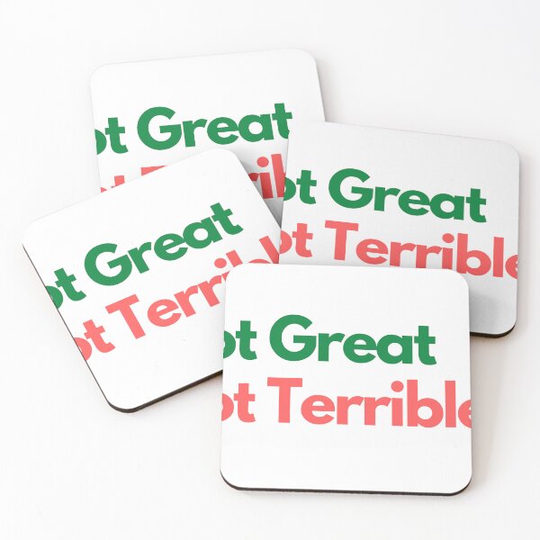 Item preview, Not Great, Not Terrible designed and sold by gotedge.