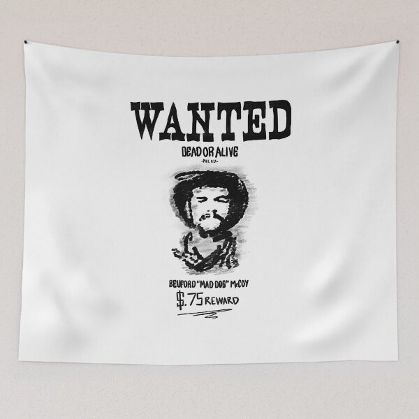 Item preview, Wanted Dead or Alive designed and sold by SesaBe55.
