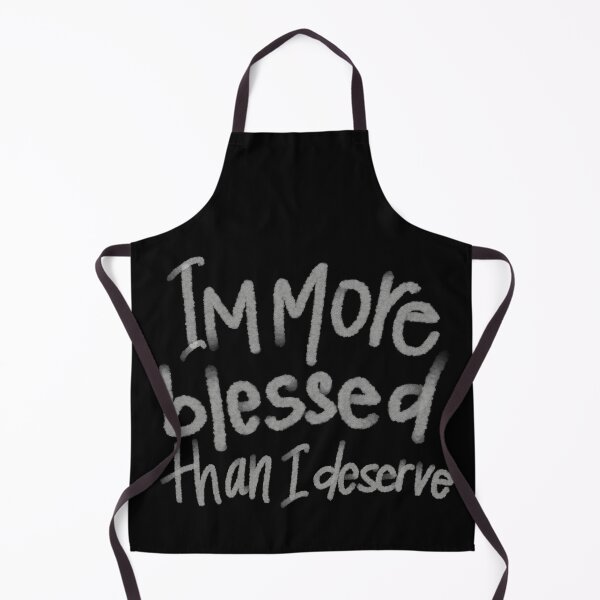 Item preview, IM MORE BLESSED THAN I DESERVE QUOTE designed and sold by GIVENGRACE.ART.