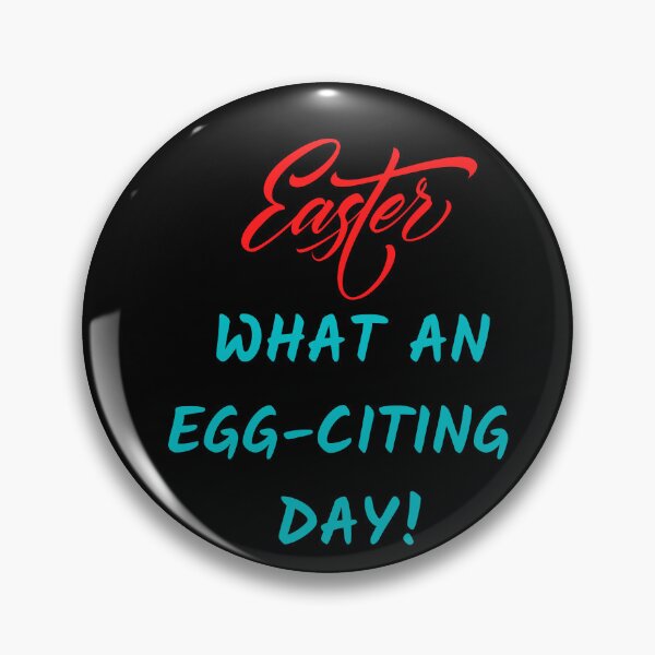 Item preview, Easter, What an Egg- citing day! - Easter 2022 designed and sold by Sam Artist.