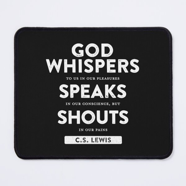 Item preview, CS Lewis God Whispers designed and sold by BaoAnhVFF.