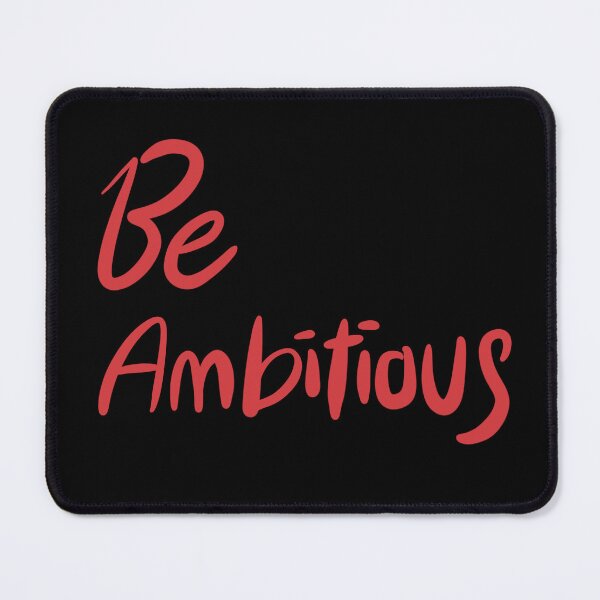 Item preview, Be ambitious designed and sold by shinitt.