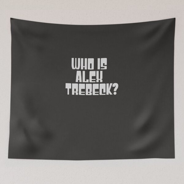 Item preview, WHO IS ALEX TREBECK  Classic T-Shirt designed and sold by EmilyVogel.