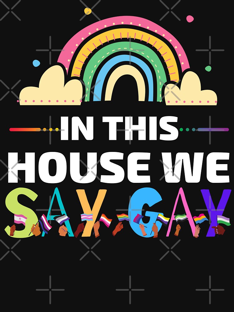 Discover Just Say Gay T-Shirt