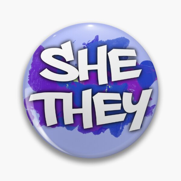 Item preview, She / They PIN designed and sold by raccaffe.