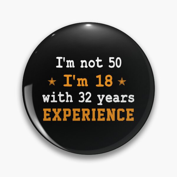 Item preview, present 50th Birthday funny sarcastic Rude Offended saying, i'm not 50 i'm 18 with 32 years experience gift for grandpa grandma designed and sold by joygift369.