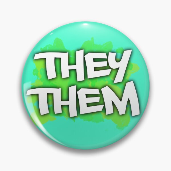 Item preview, They / Them PIN designed and sold by raccaffe.