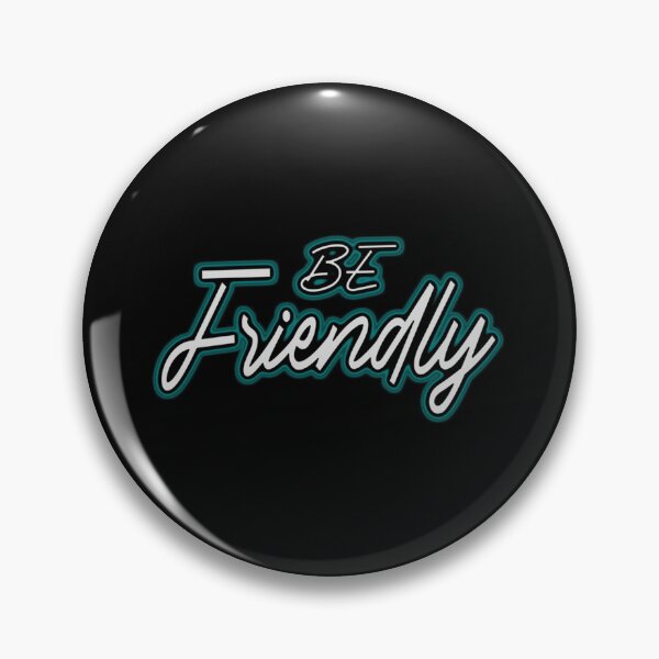 Item preview, be friendly  Classic . designed and sold by waynejocely.
