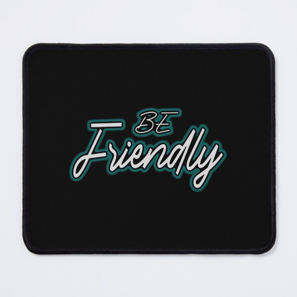 Item preview, be friendly Classic . designed and sold by waynejocely.