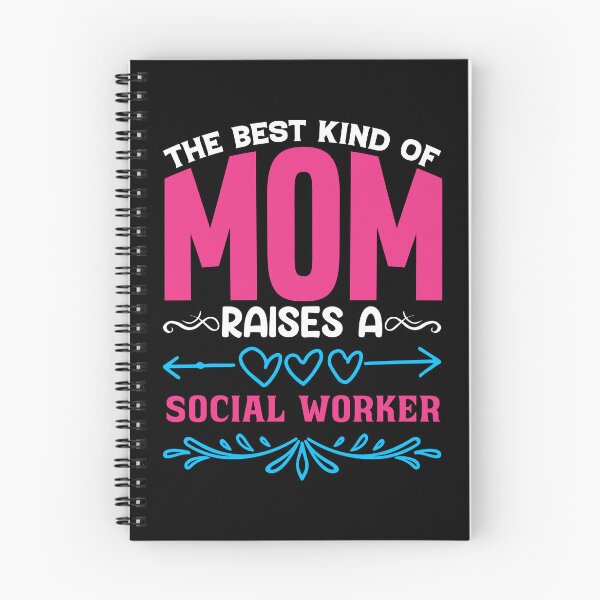 Item preview, Mother's Day - The best kind of Mom raises a Social Worker designed and sold by tjred01.