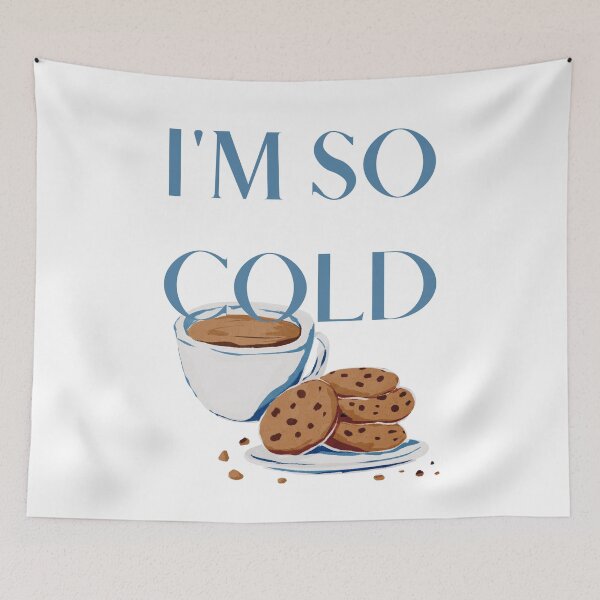 Item preview, I'm So Cold - Hot Chocolate, And Cookies designed and sold by Levated.