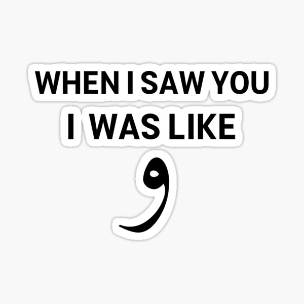 when-i-saw-you-i-was-like-wow-funny-arabic-quotes-sticker-for-sale-by