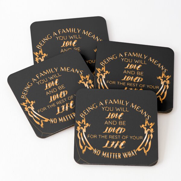 Item preview, Being A Family Means You Will Love And Be Loved For The Rest Of Your Life No Matter What  Classic T- designed and sold by waynejocely.