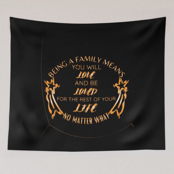 Item preview, Being A Family Means You Will Love And Be Loved For The Rest Of Your Life No Matter What  Classic T- designed and sold by waynejocely.