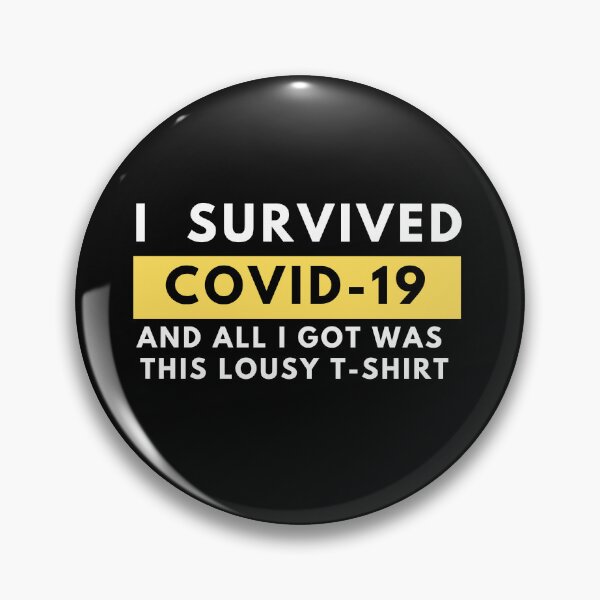 Item preview, I Survived Covid-19 And All I Got Was This Lousy T-shirt, Funny Coronavirus Survivor Gift for Men Women Unisex Heavy Cotton Tee designed and sold by Pipat.