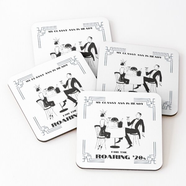 Item preview, My classy ass is ready for the Roaring 20s designed and sold by ShaneinJapan.