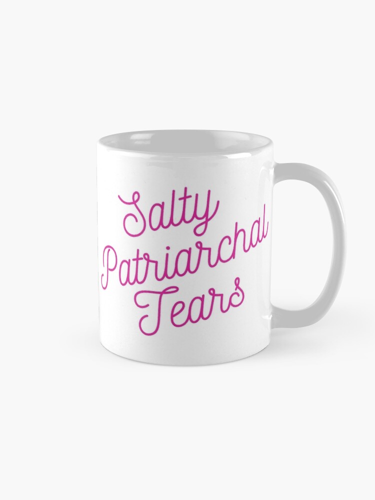 Alternate view of Mugocracy : Salty Patriarchal Tears (Pink) Mug