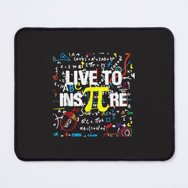 Item preview, Live To InsPire Pi 3.14 Math Teacher Pi National designed and sold by marla8ruby.