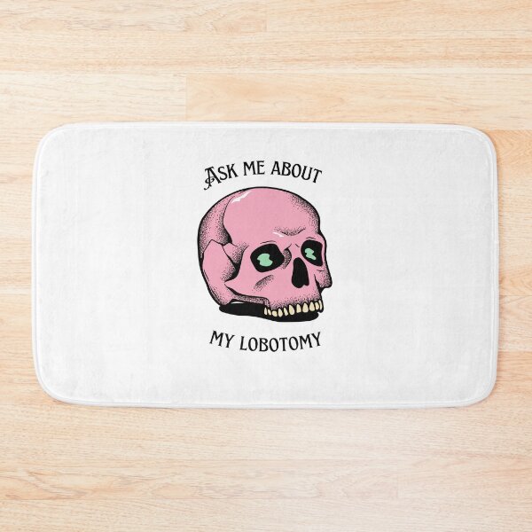 Item preview, ASK ME ABOUT MY LOBOTOMY - creepy skull brain designed and sold by MiKy1997.