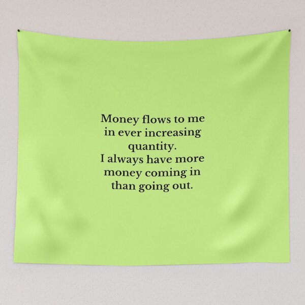 Item preview, I Always Have More Money Coming In - Money Manifestation designed and sold by Manifest-Life.