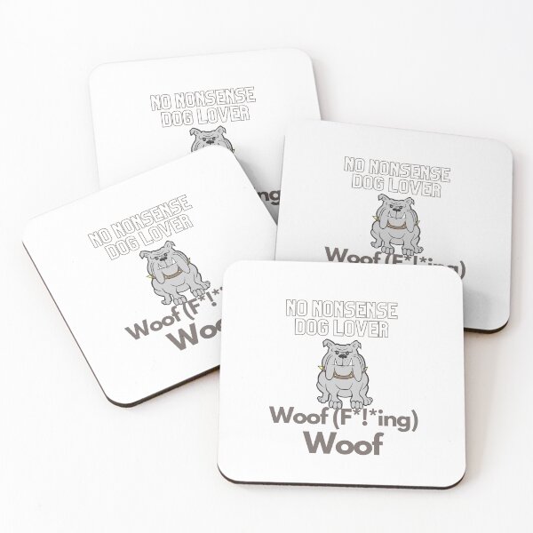 Item preview, No Nonsense Bulldog Dog Lover Woof (F***ing) Woof  designed and sold by NovawayDirect.