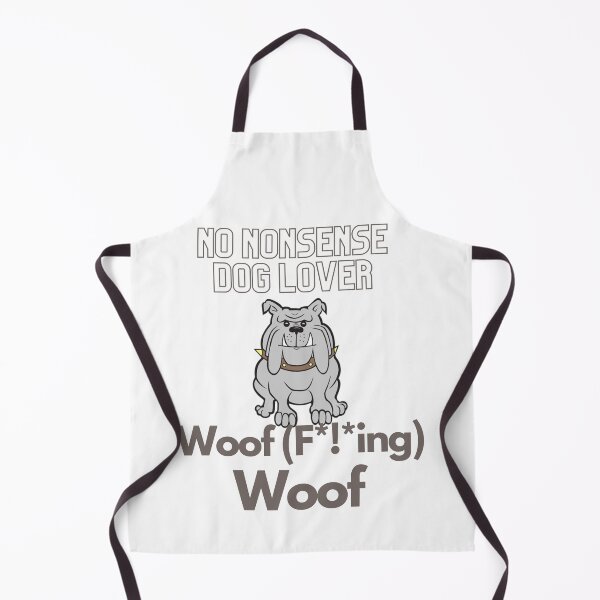 Item preview, No Nonsense Bulldog Dog Lover Woof (F***ing) Woof designed and sold by NovawayDirect.