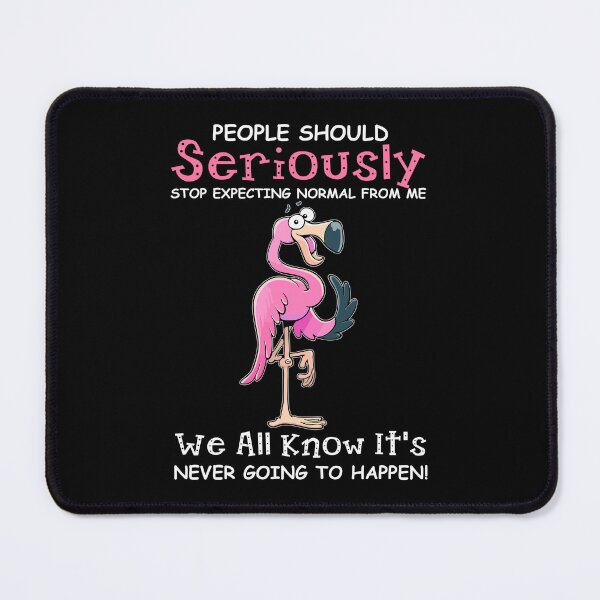 Item preview, Seriously Flamingo designed and sold by tranhungtdu.