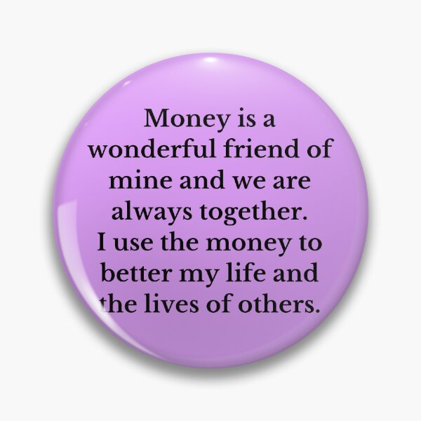 Item preview, Money Is A Wonderful Friend Of Mine - Money Manifestation designed and sold by Manifest-Life.
