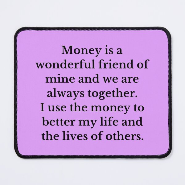 Item preview, Money Is A Wonderful Friend Of Mine - Money Manifestation designed and sold by Manifest-Life.