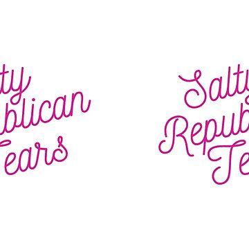 Artwork thumbnail, Mugocracy : Salty Republican Tears (Pink) by merimeaux