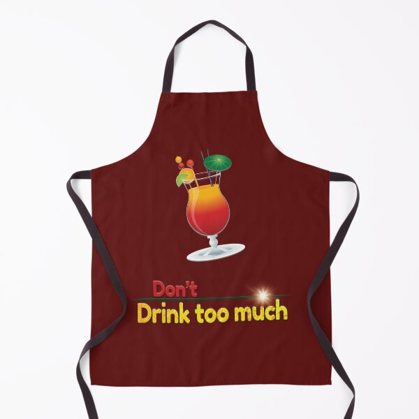 Item preview, Don't Drink Too Much designed and sold by StoneBluePlanet.