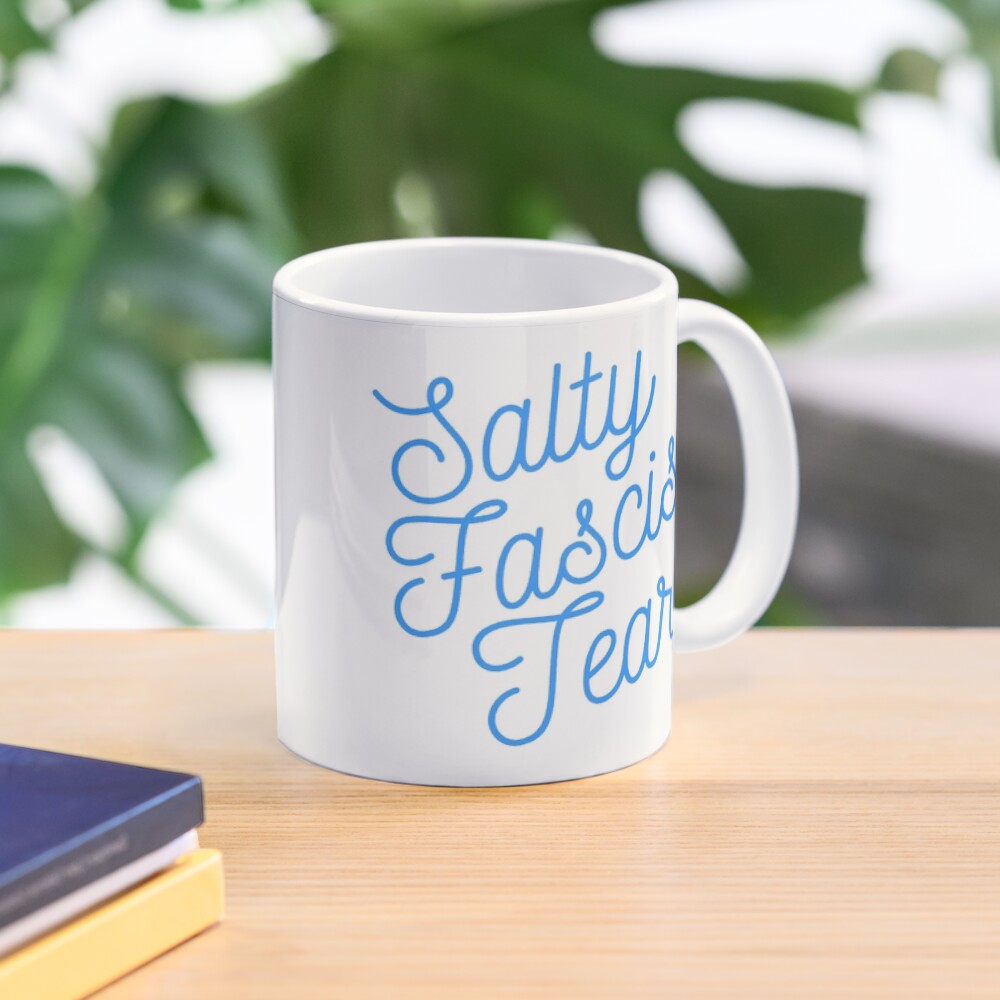 Mugocracy : Salty Fascist Tears (Blue) Coffee Mug
