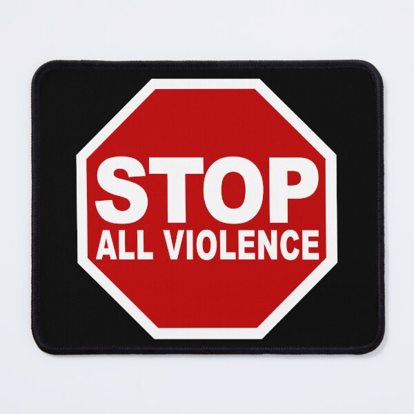 Item preview, Stop All Violence (Stop Brutality • Stop Road Sign) designed and sold by SassyClassyMe.