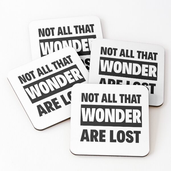 Item preview, Not All That Wander Are Lost | Not All That Wander Are Lost designs designed and sold by Nirozima.