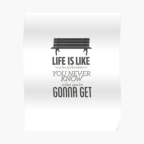 Forrest Gump: "La vie est comme une boîte de chocolats" Poster