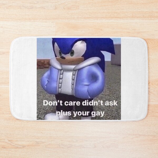 Item preview, sonic dont care didnt ask meme designed and sold by Rainfalling.