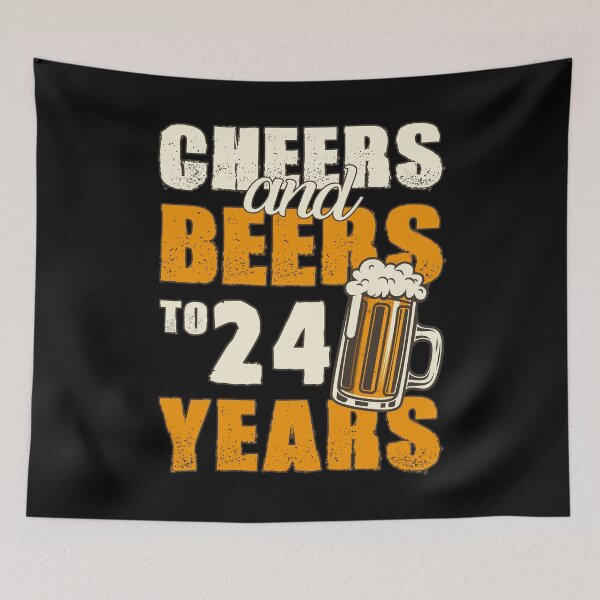 Item preview, Cheers and Beers to 24 years, funny birthday gift designed and sold by HeavyStyle.