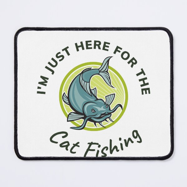 Item preview, I'm just here for the cat fishing designed and sold by BenEilts.