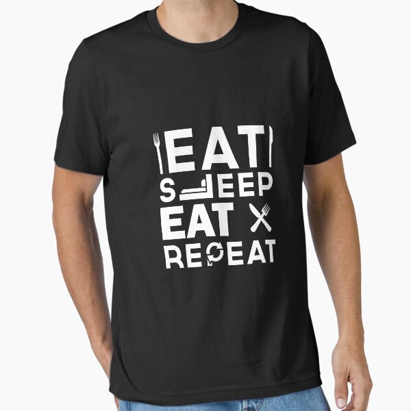 Item preview, Eat Sleep Eat Repeat Cool Funny Design designed and sold by FideX Art.