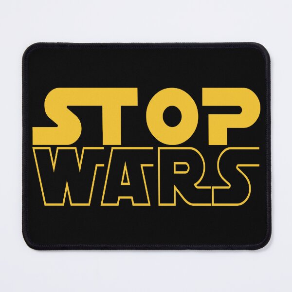 Item preview, Stop Wars designed and sold by SmartStyle.
