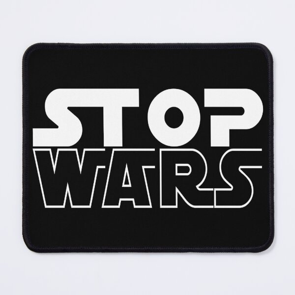 Item preview, Stop Wars designed and sold by SmartStyle.