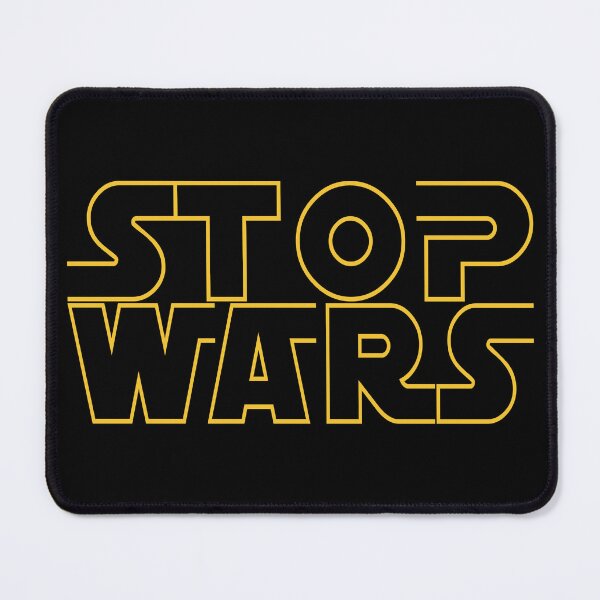 Item preview, Stop Wars designed and sold by SmartStyle.