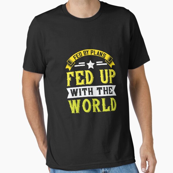 Item preview, fed by plans fed up with the world designed and sold by olgacadb.